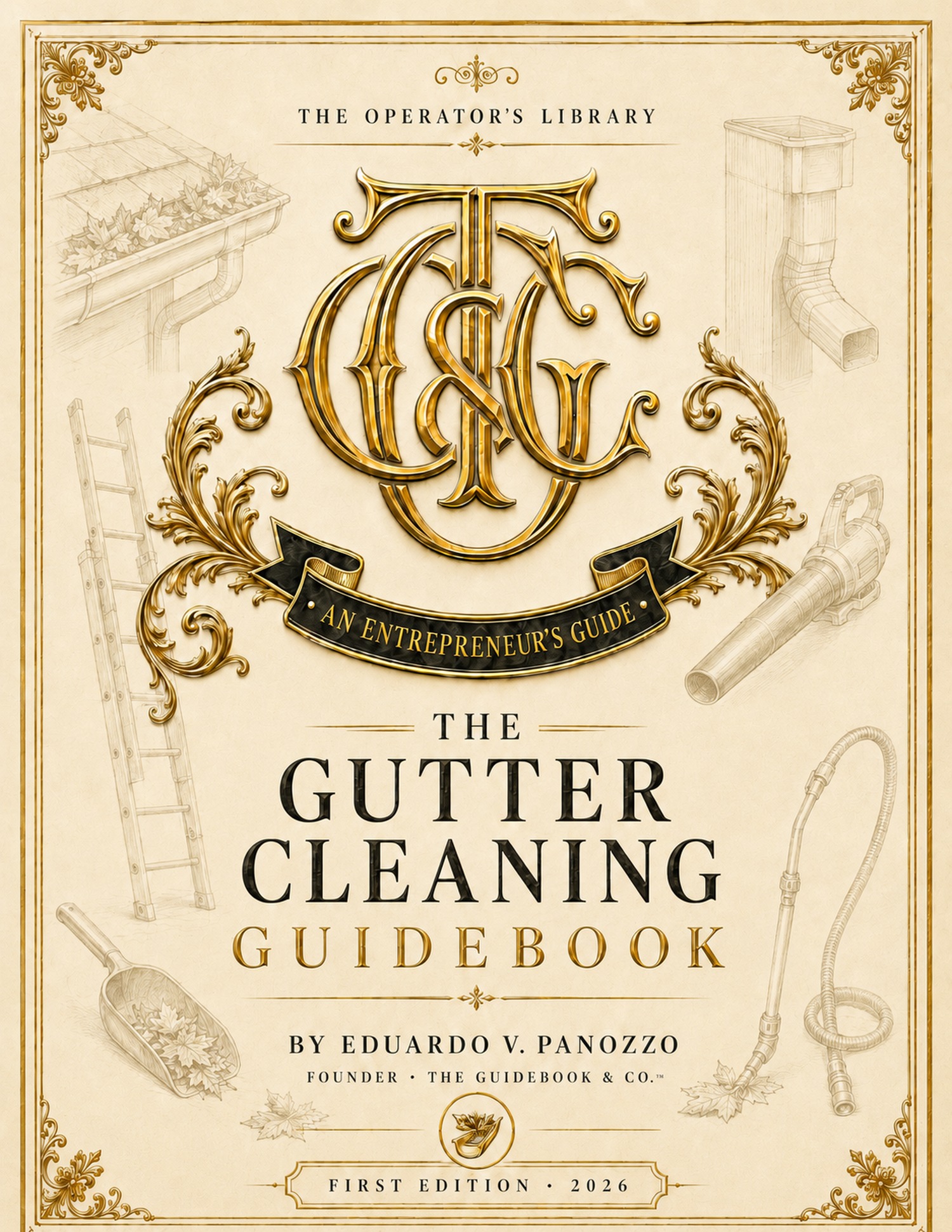 The Gutter Cleaning Guidebook